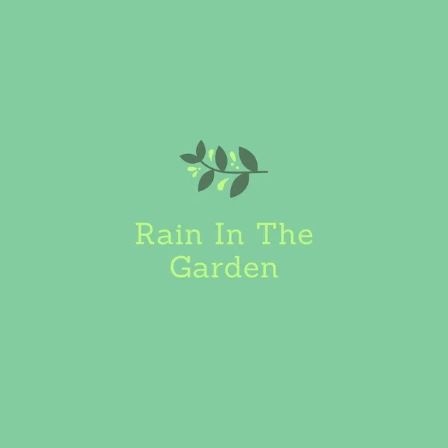 Rain In The Garden