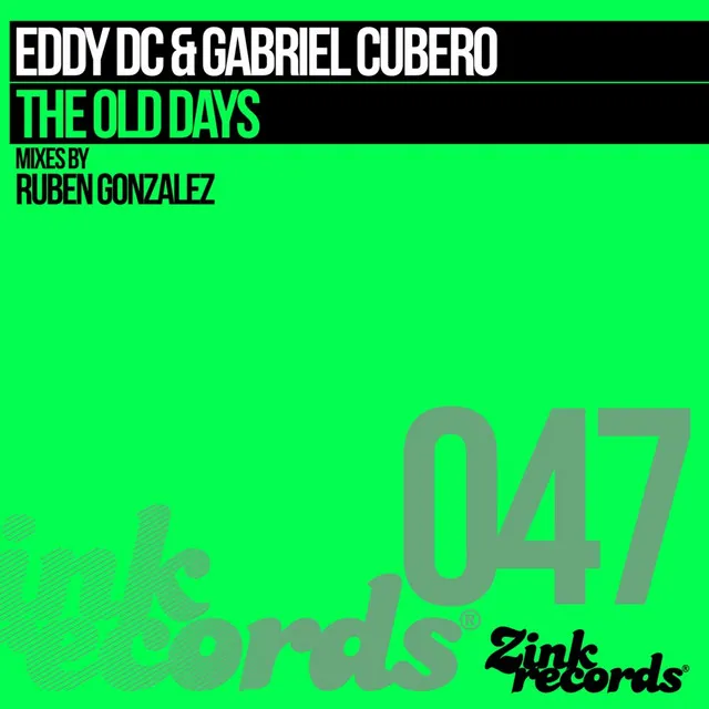 The Old Days (Mixes By Ruben Gonzalez)