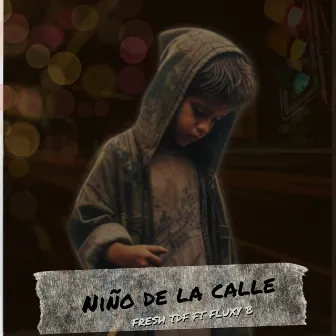 Niño de la calle by Fresh tdf