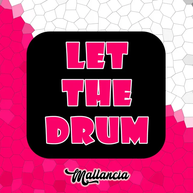 Let The Drum - L Project Remix