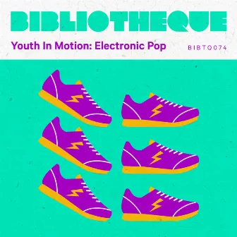 Youth in Motion: Electronic Pop by Olivier Bibeau