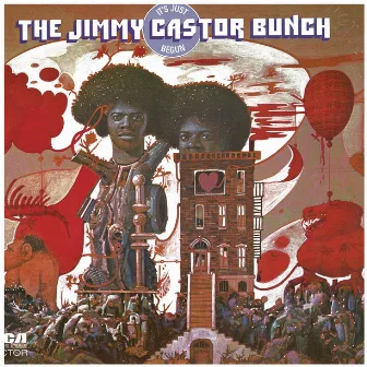 It's Just Begun by The Jimmy Castor Bunch