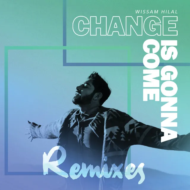 Change Is Gonna Come - 2wice Shye Remix