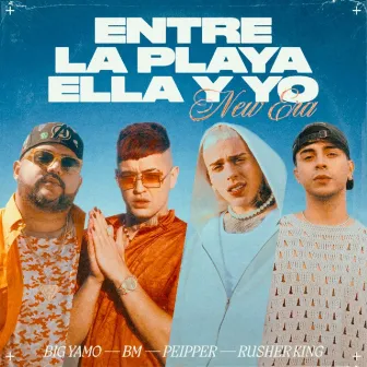 Entre la playa ella y yo (New era) by Big Yamo