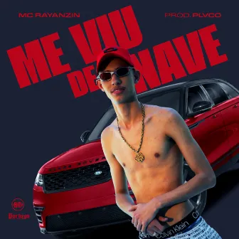 Me Viu de Nave by MC Rayanzin