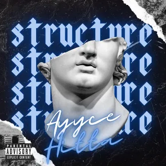 Structure by Ayyce Hitta