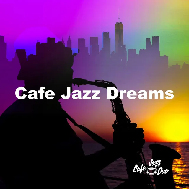 Cafe Jazz Dreams