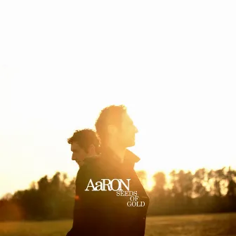 Seeds Of Gold - single by AaRON