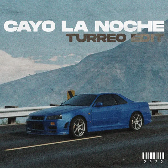 Cayo La Noche - Turreo Edit