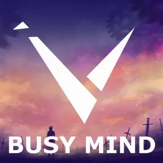 Busy Mind by Vexento