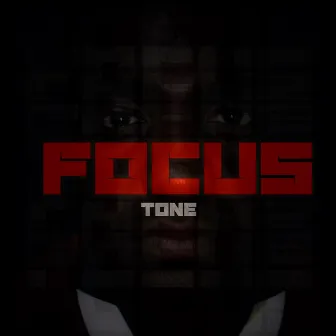 Focus by Tone