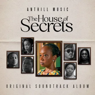 The House of Secrets (Original Soundtrack Album) by ANTHILL MUSIC