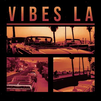 Vibes LA by LAP