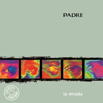 La Mirada by Padre