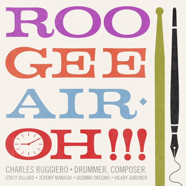 Drummer. Composer. (Roo•Gee•Air•Oh!!!)