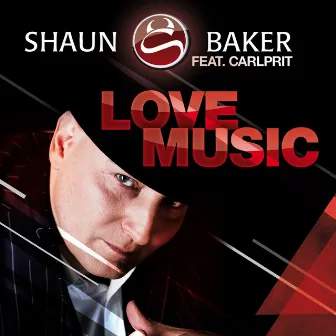 Love Music by Shaun Baker