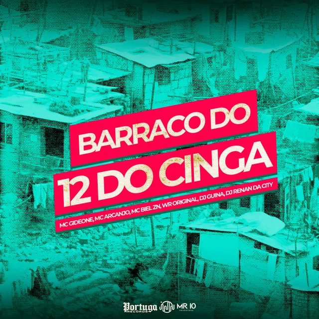 Barraco do 12 do Cinga