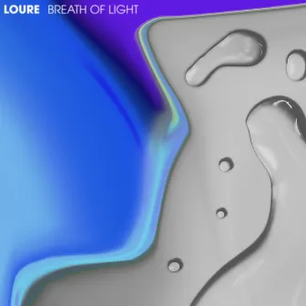 Breath of Light by Loure