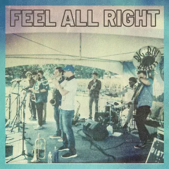 Feel All Right by Big Boy Brass