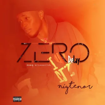 Zero Delay by Niytenor