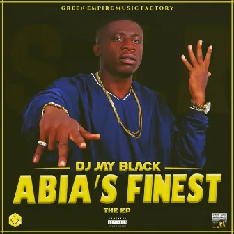 Abia's Finest by DJ Jay Black