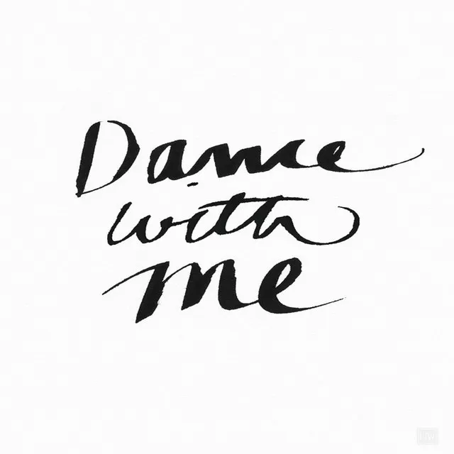 Dance with Me