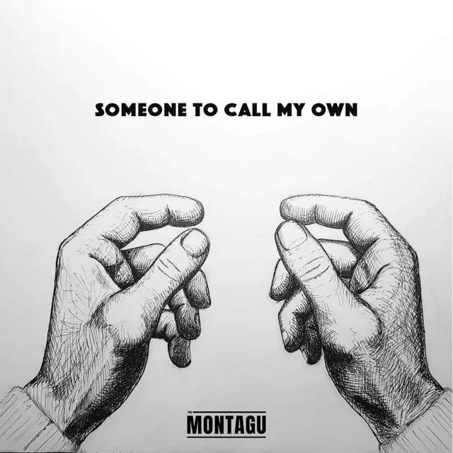 Someone To Call My Own