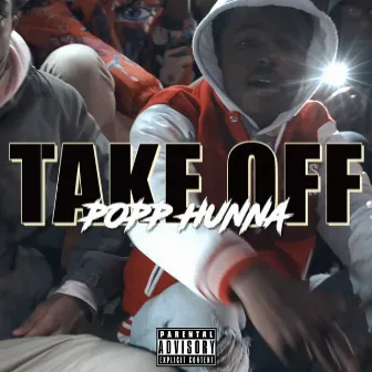 Take Off by Popp Hunna