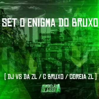 Set o Enigma do Bruxo by DJ C BRUXO