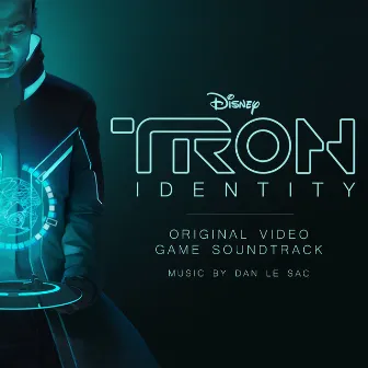 TRON: Identity (Original Video Game Soundtrack) by Dan Le Sac