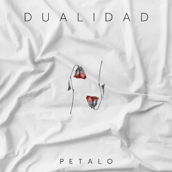 Dualidad by PETALO