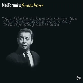 Mel Torme's Finest Hour by Mel Tormé