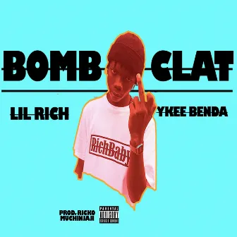 Bomboclat by Lil Rich