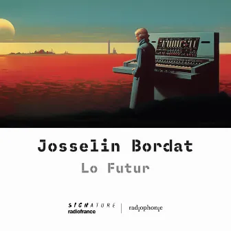 Lo Futur by Josselin Bordat