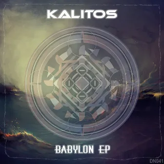 Babylon EP by Kalitos