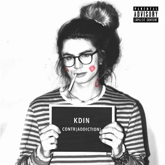 CONTR(ADDICTION) by KDIN