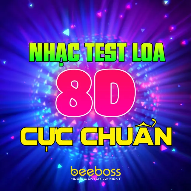 Nhạc Test Loa Không Lời Hay Nhất - Bass 8D Cực Chuẩn (Vol.2)