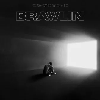 Brawlin by Draystone