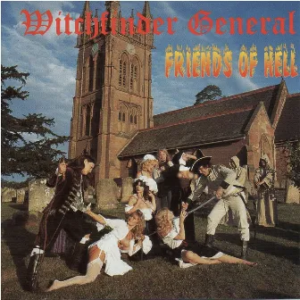 Friends of Hell by Witchfinder General