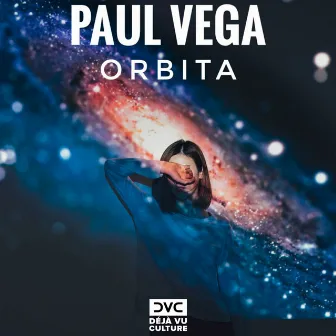 Orbita by Paul Vega