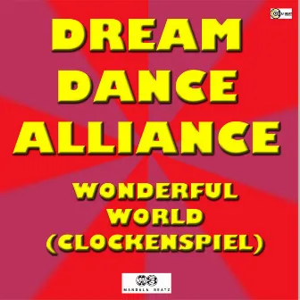 Wonderful World (Glockenspiel) by Dream Dance Alliance