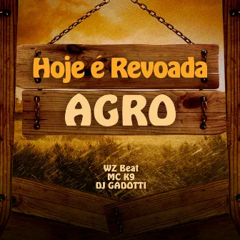 Hoje É Revoada Agro by DJ GADOTTI