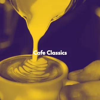 Cafe Classics by Chill Music for Reading