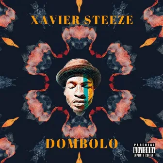 Dombolo by Xavier Steeze