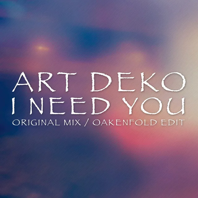 I Need You - Original Mix