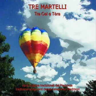 Tra cel e téra by Tre Martelli