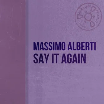 Say It Again by Massimo Alberti