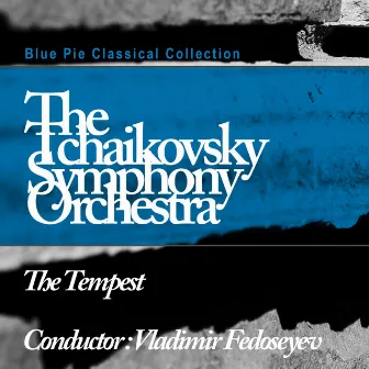 The Tempest by The Tchaikovsky Large Symphony Orchestra