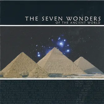 New Compositions For Concert Band 32: Seven Wonders Of The Ancient World by Koninklijke Militaire Kapel