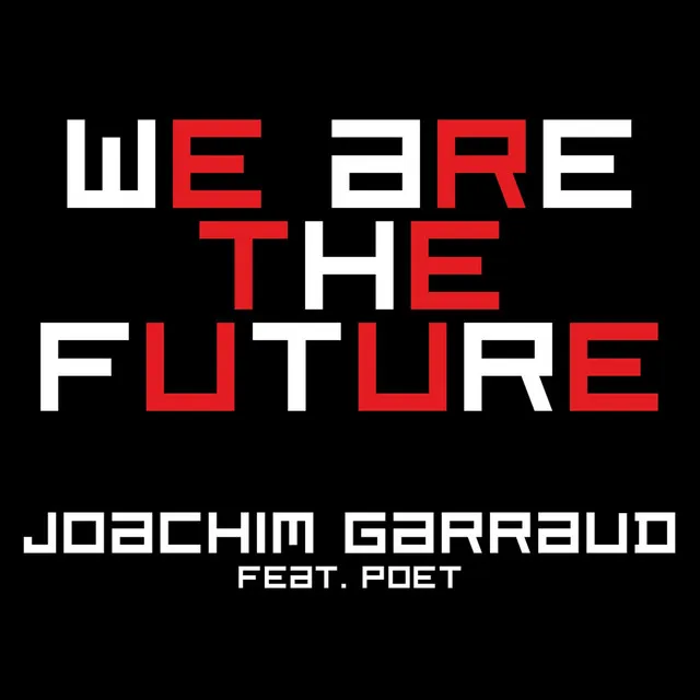 We Are the Future - Radio Edit